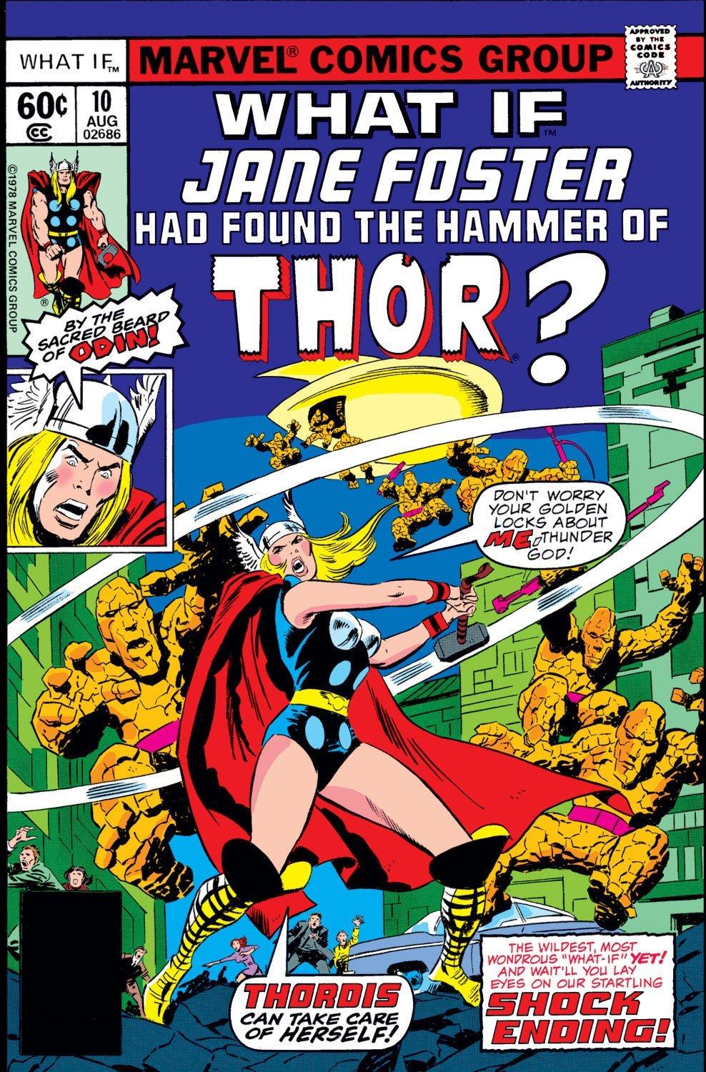 Cover of What If comic that reads What if Jane Foster had found the hammer of Thor?