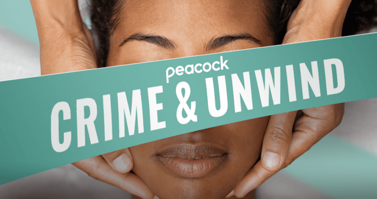 Crime & Unwind, Peacock