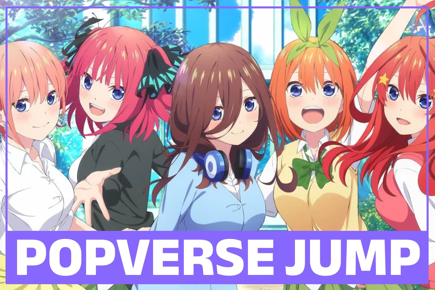 Popverse Jump Header Quinessential Quintuplets Header